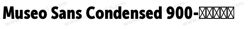 Museo Sans Condensed 900字体转换